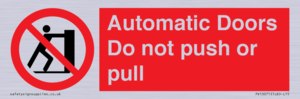 Automatic Doors  Do not push or pull